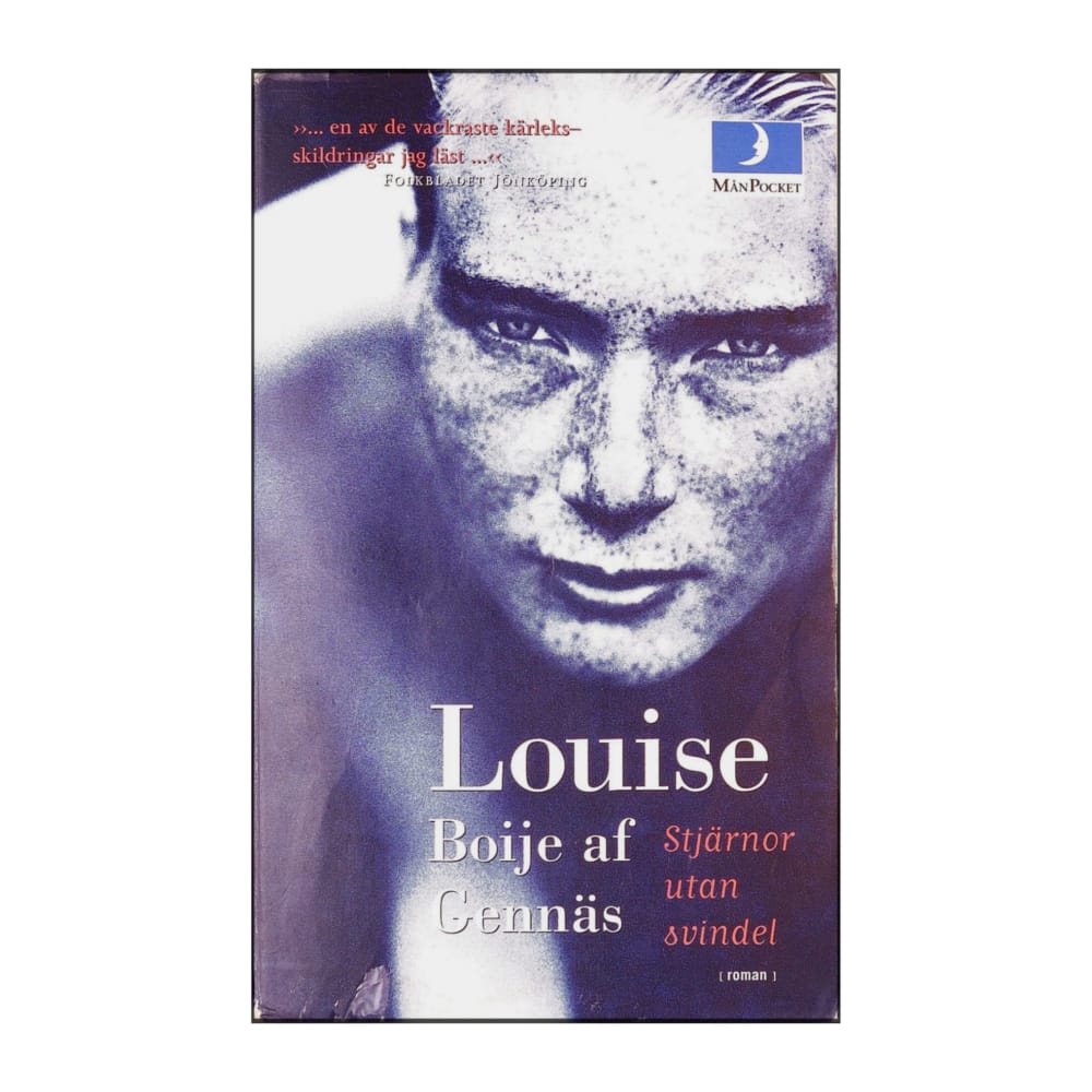 Louise Boije Af Gennäs: Stjärnor Utan Svindel