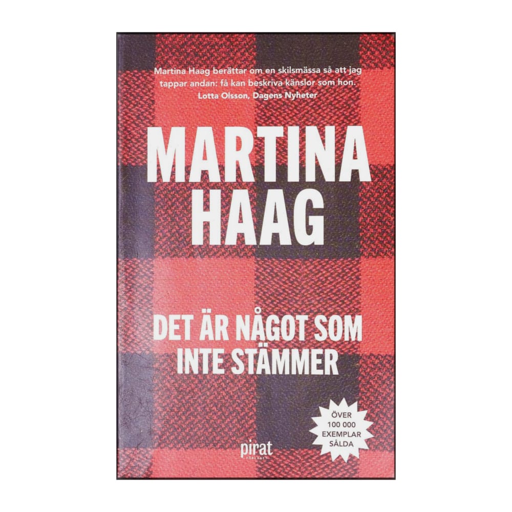 Martina Haag: Det Är Något Som Inte Stämmer