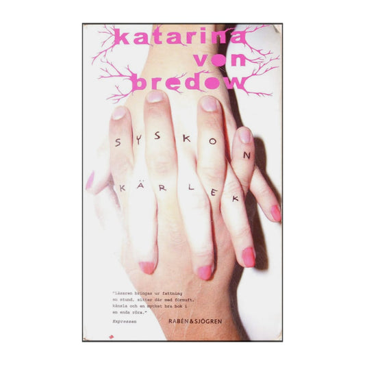 Katarina Von Bredow: Syskonkärlek