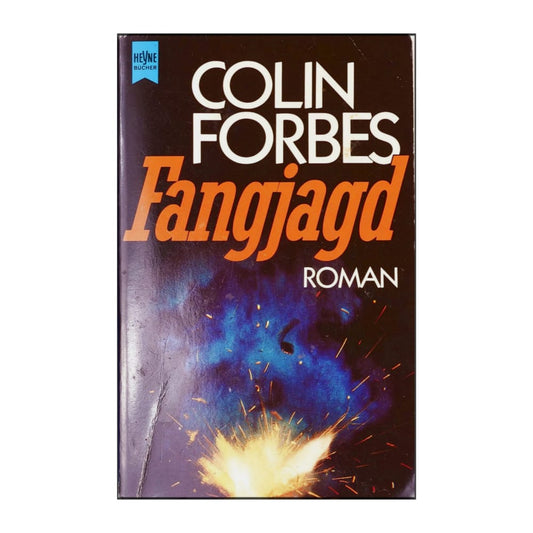 Colin Forbes: Fangjagd
