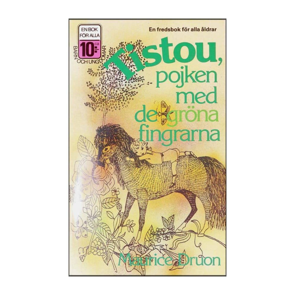 Maurice Druon: Tistou Pojken Med De Gröna Fingrarna
