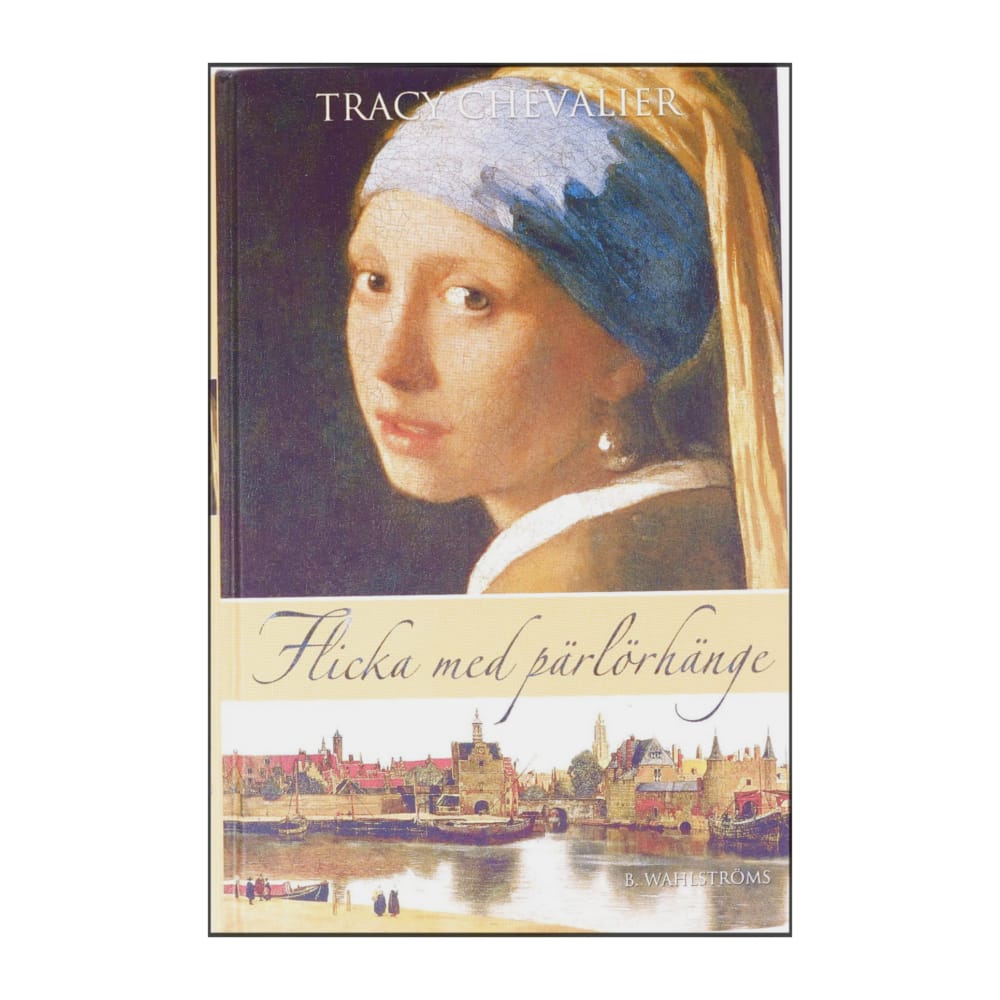 Tracy Chevalier: Flicka Med Pärlörhänge