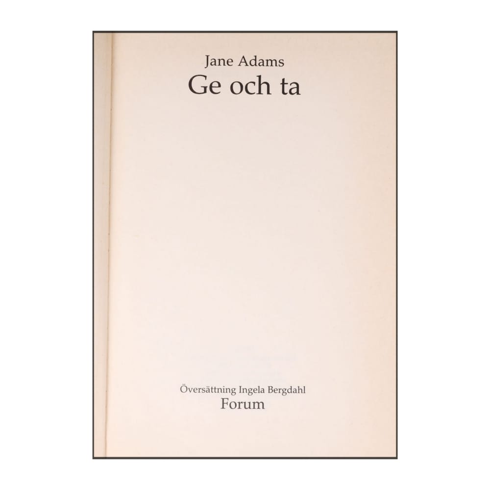 Jane Adams: Ge Och Ta