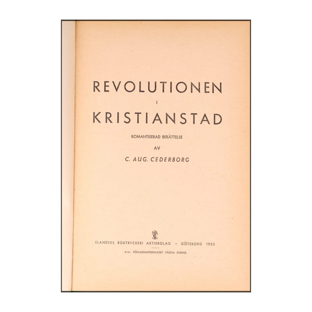 Carl August Cederborg: Revolutionen I Kristianstad