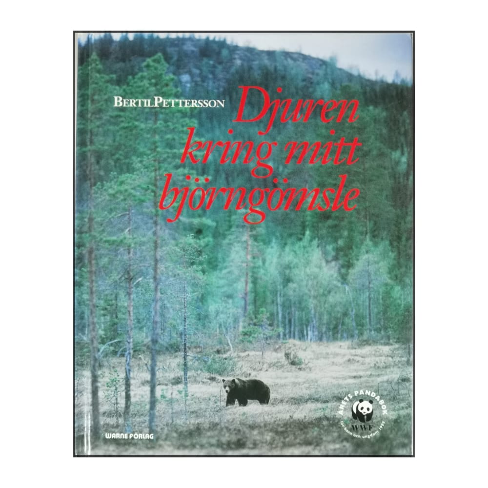Bertil Pettersson: Djuren Kring Mitt Björngömsle