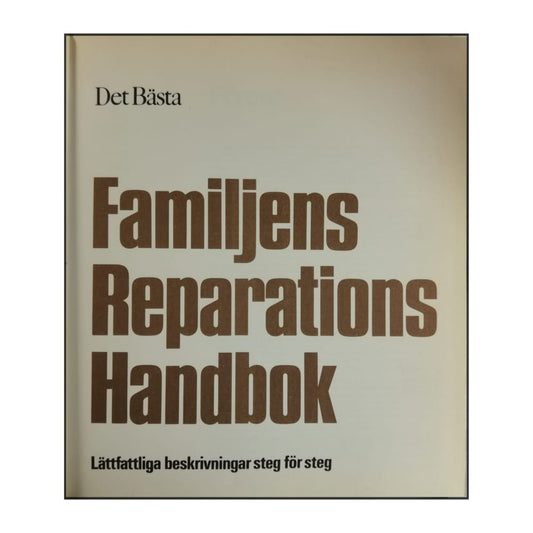 Det Bästa Familjens Reparations Handbok
