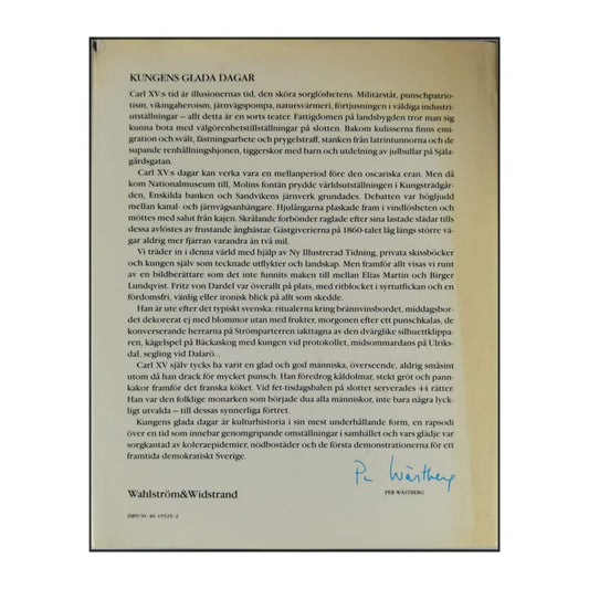 Bo Lagercrantz & Mats Rehnberg: Kungens Glada Dagar: Bilder Från Carl Xv:S Tid