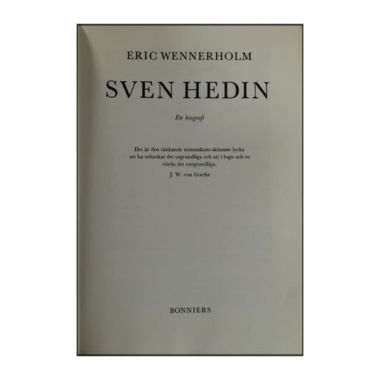 Eric Wennerholm: Sven Hedin: En Biografi