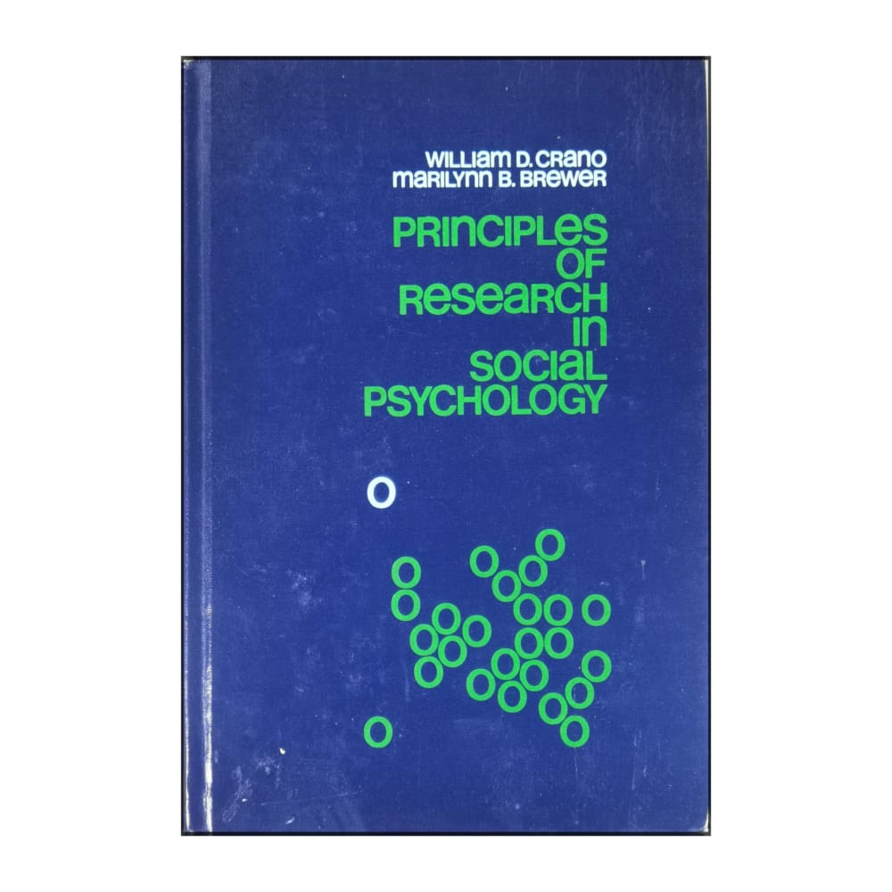 Marilynn B. Brewer & William D. Crano: Principles Of Research In Social Psychology