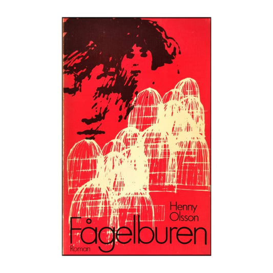 Henny Olsson: Fågelburen