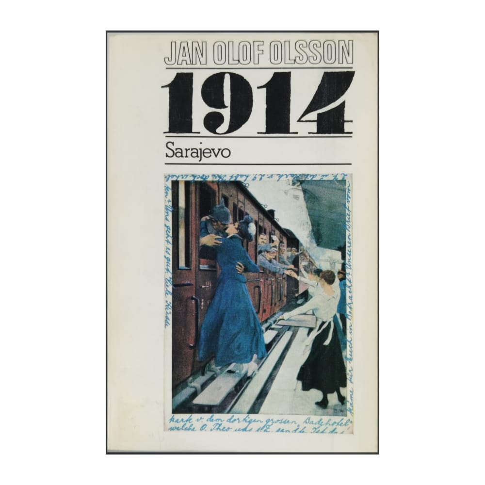 Jan Olof Olsson: 1914 Sarajevo