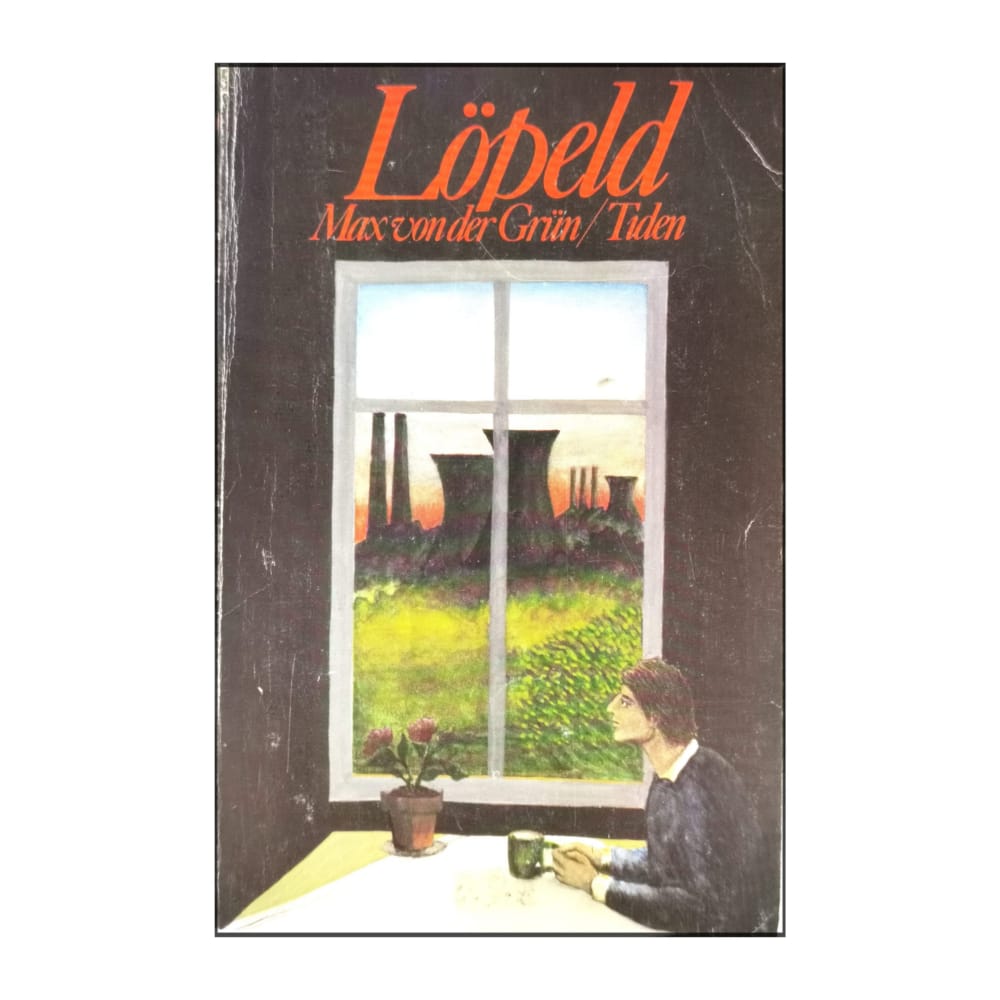 Max Von Der Grün: Löpeld