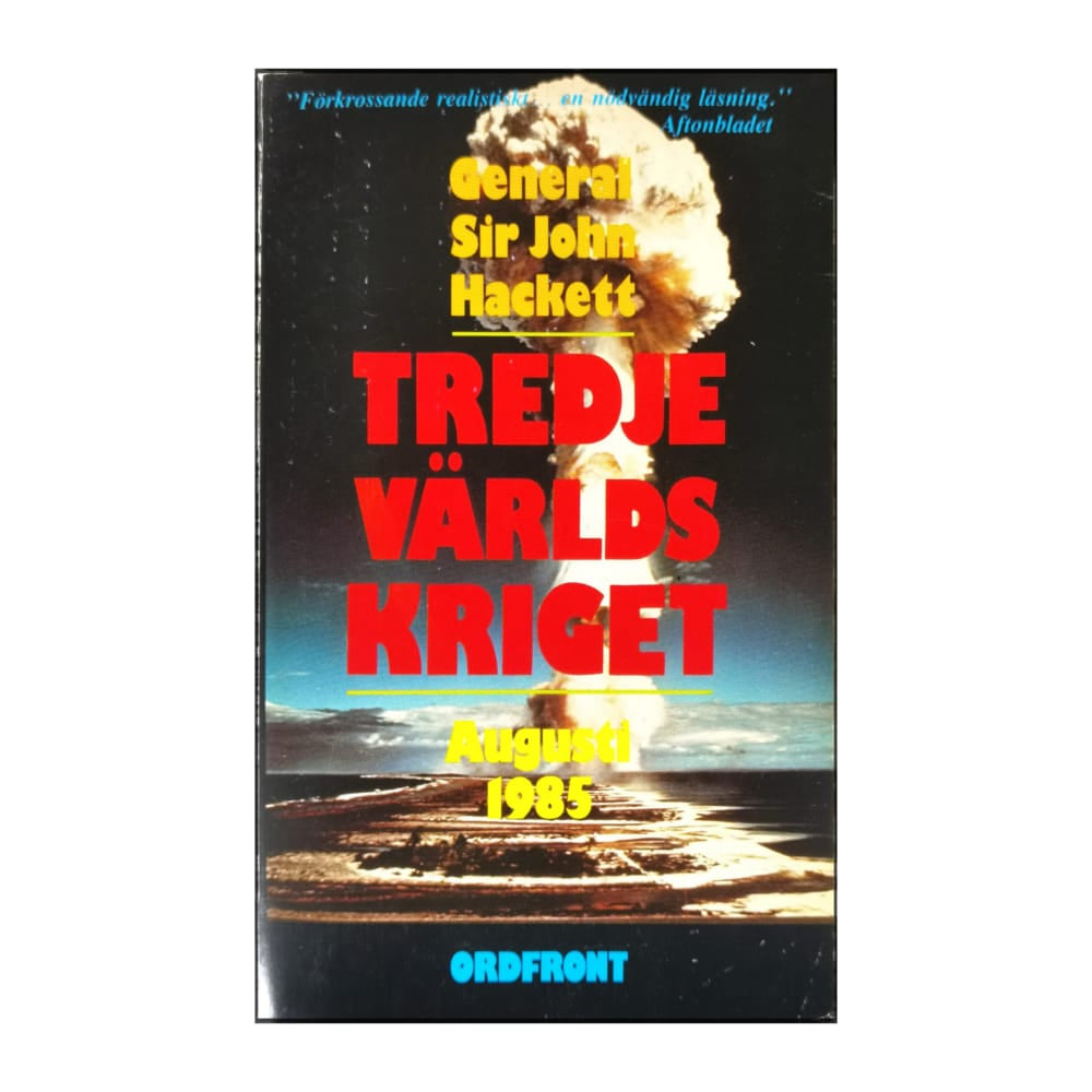 John Hackett: Tredje Världskriget: August 1985