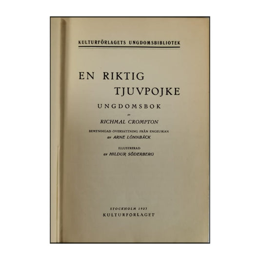 Richmal Crompton: En Riktig Tjuvpojke