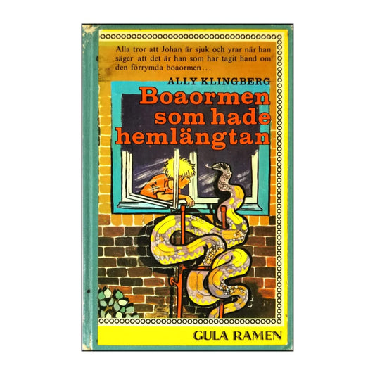 Ally Klingber: Boaormen Som Hade Hemlängtan