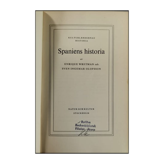 Enrique Wretman & Sven Ingemar Olofsson: Spaniens Historia