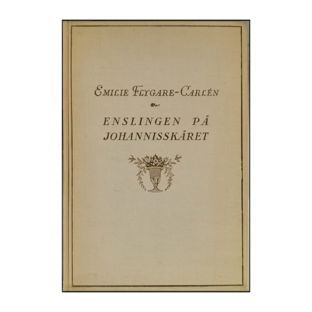 Emilie Flygare-Carlén: Enslingen På Johannisskäret 2