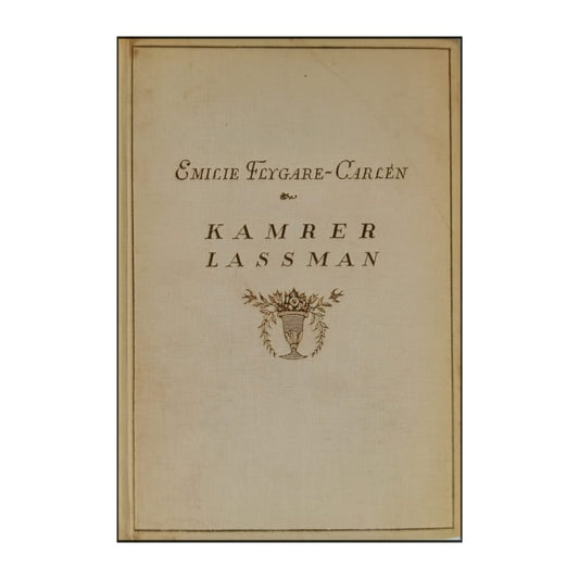 Emilie Flygare-Carlén: Kamrer Lassman