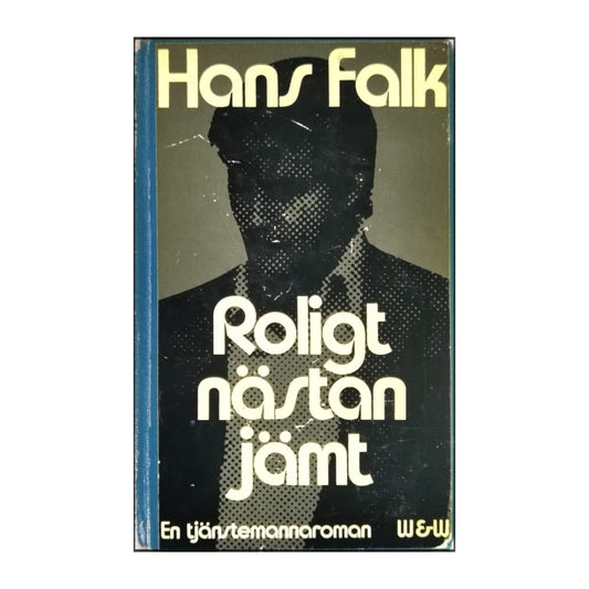 Hans Falk: Roligt Nästan Jämt