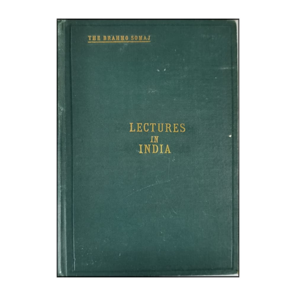 Keshub Chunder Sen'S Lectures In India