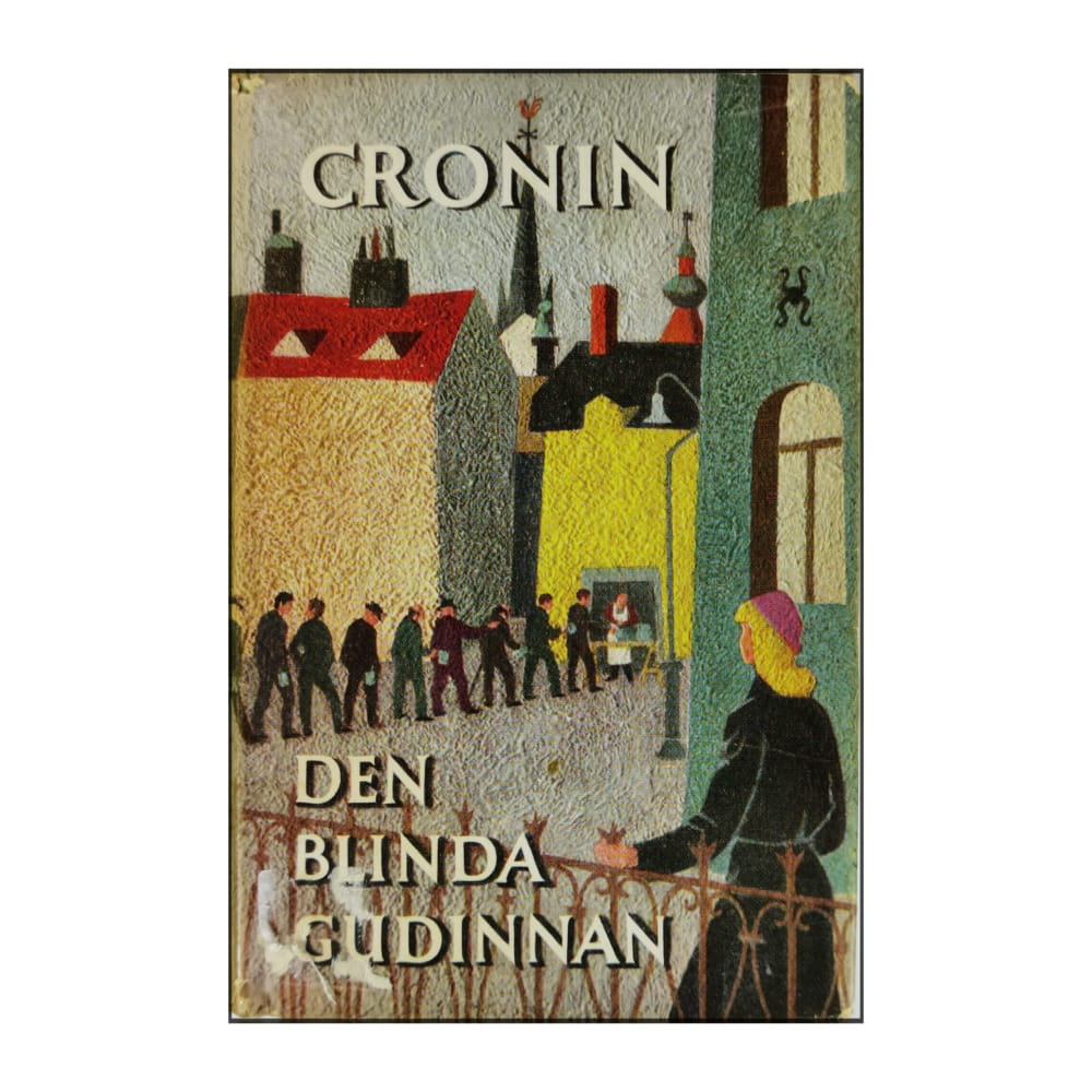 A. J. Cronin: Den Blinda Gudinnan