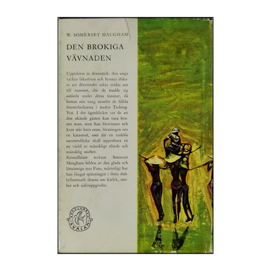 W. Somerset Maugham: Den Brokiga Vävnaden