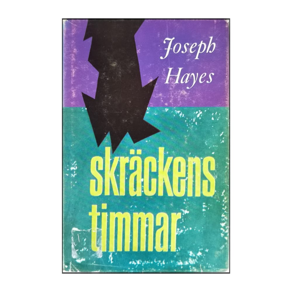 Joseph Hayes: Skräckens Timmar