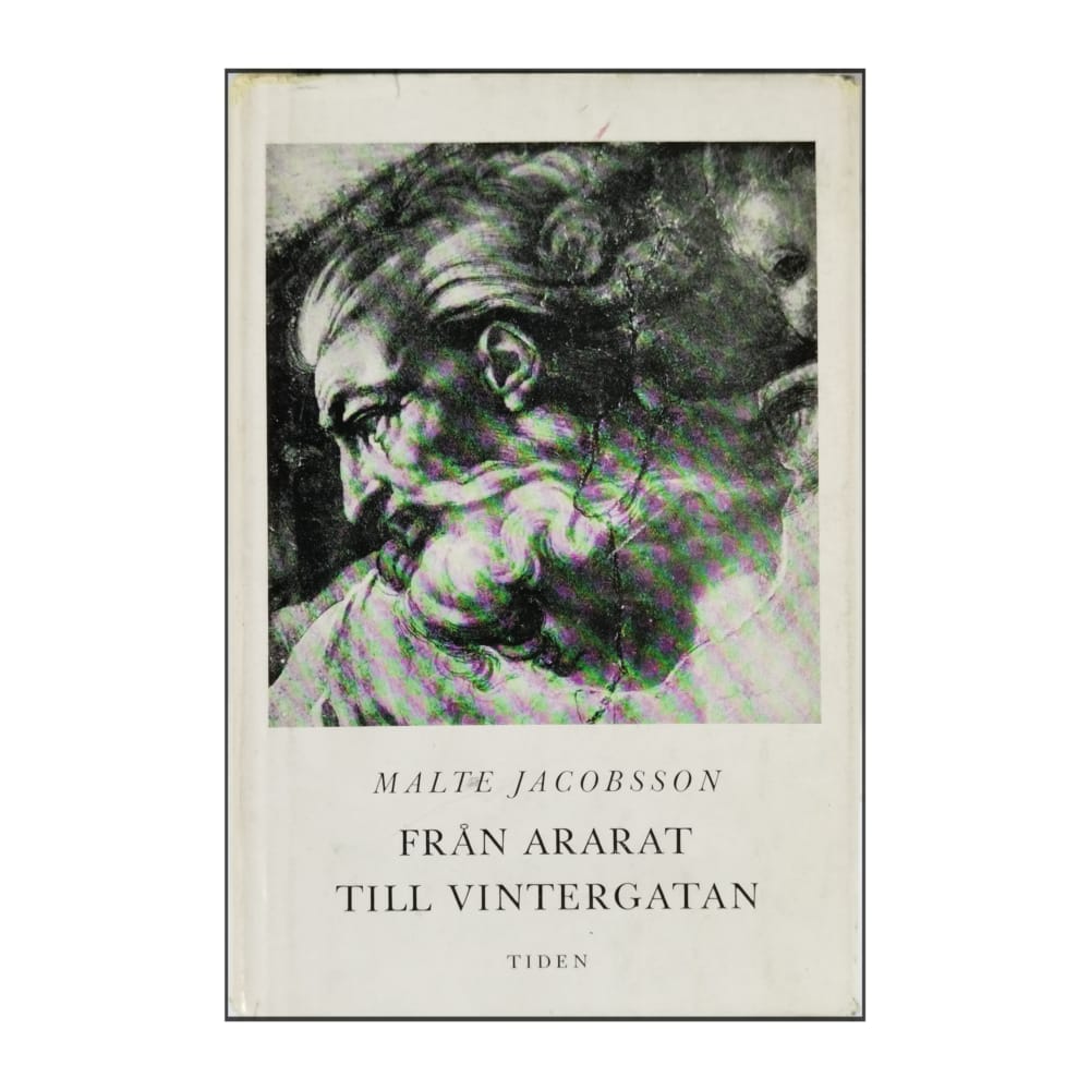 Malte Jacobsson: Från Ararat Till Vintergatan