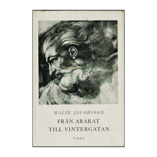 Malte Jacobsson: Från Ararat Till Vintergatan