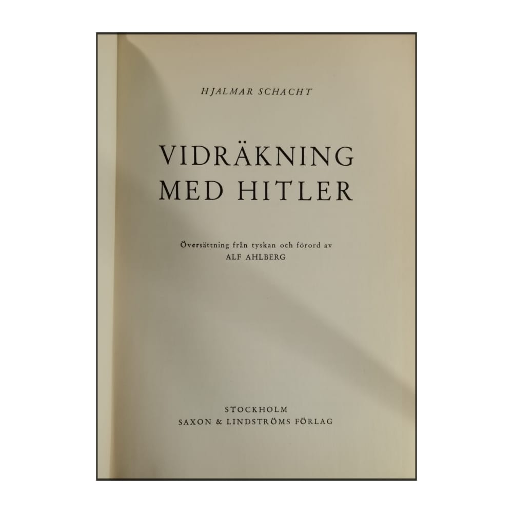 Hjalmar Schacht: Vidräkning Med Hitler