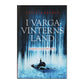 Cecilia Ekbäck: I Vargavinterns Land