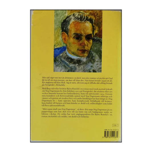 Björn Ranelid: Mitt Namn Skall Vara Stig Dagerman
