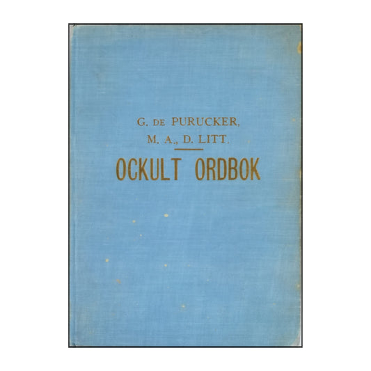 G. De Purucker: Ockult Ordbok