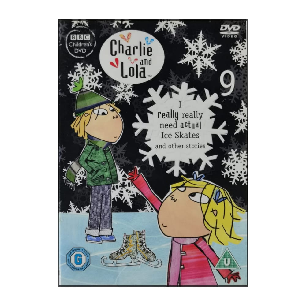Charlie & Lola 9: I Really Really Need Actual Ice Skates And Other Stories