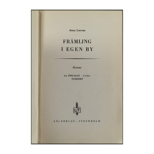 Anna Lorentz: Främling I Egen By