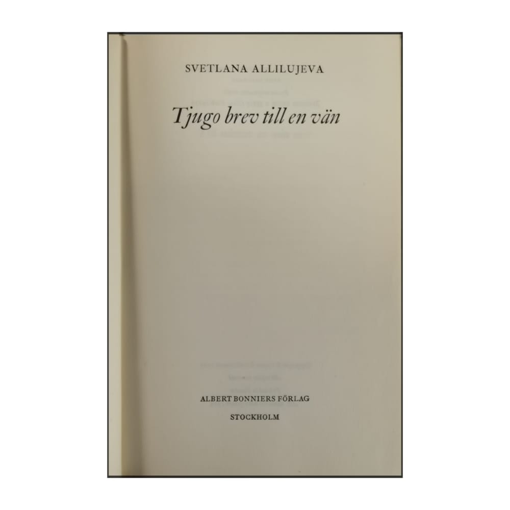 Svetlana Allilujeva: Tjugo Brev Till En Vän