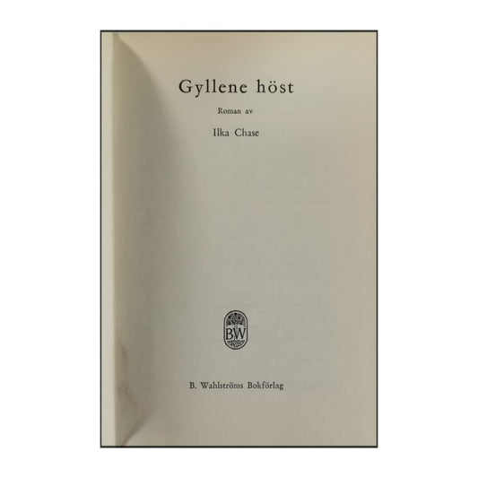 Ilka Chase: Gyllene Höst