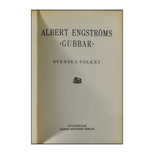 Albert Engström: Gubbar: Svenska Folket