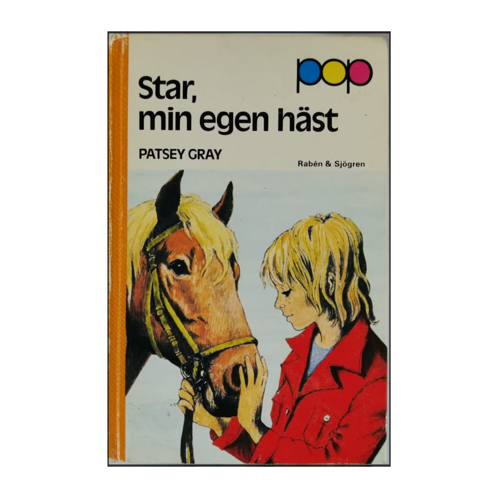 Patsey Gray: Star Min Egen Häst