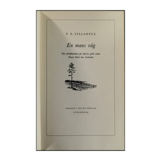 F. E. Sillanpää: En Mans Väg