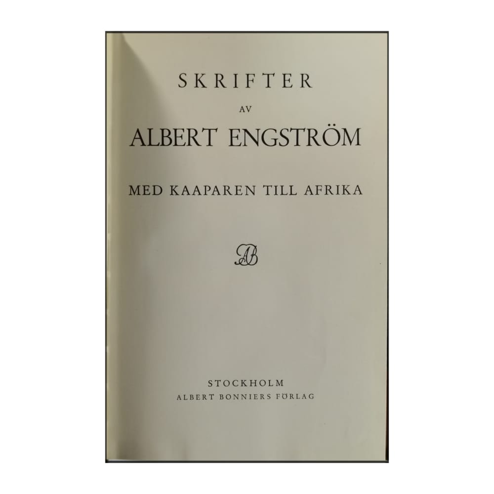 Albert Engström: Skrifter: Med Kaaparen Till Afrika
