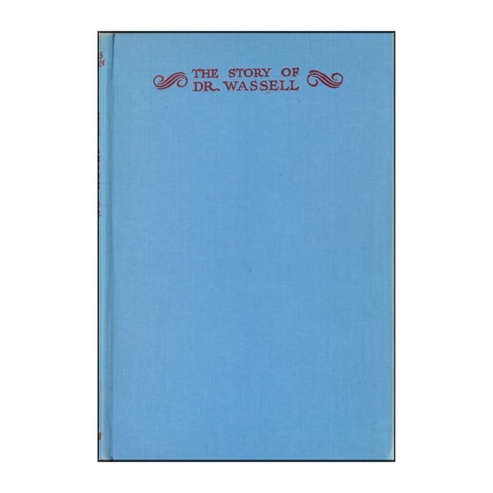 James Hilton: The Story Of Dr. Wassell