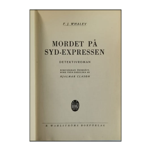 F. J. Whaley: Mordet På Syd-Expressen
