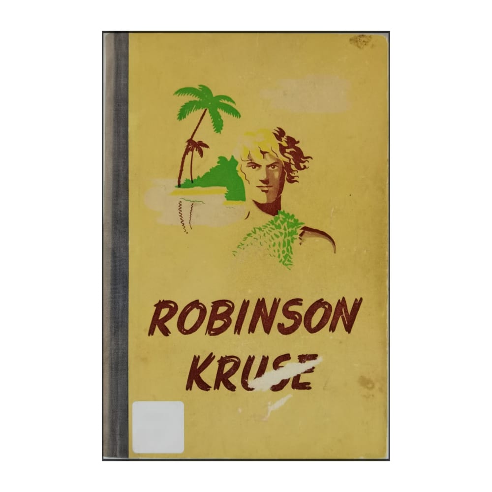 Daniel Defoe: Robinson Kruse