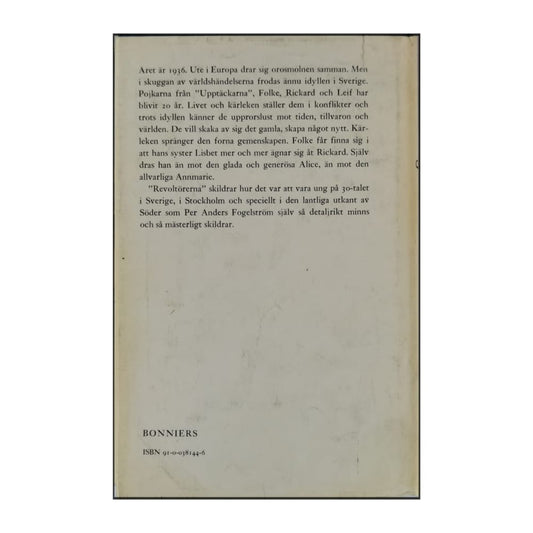 Per Anders Fogelström: Revoltörerna