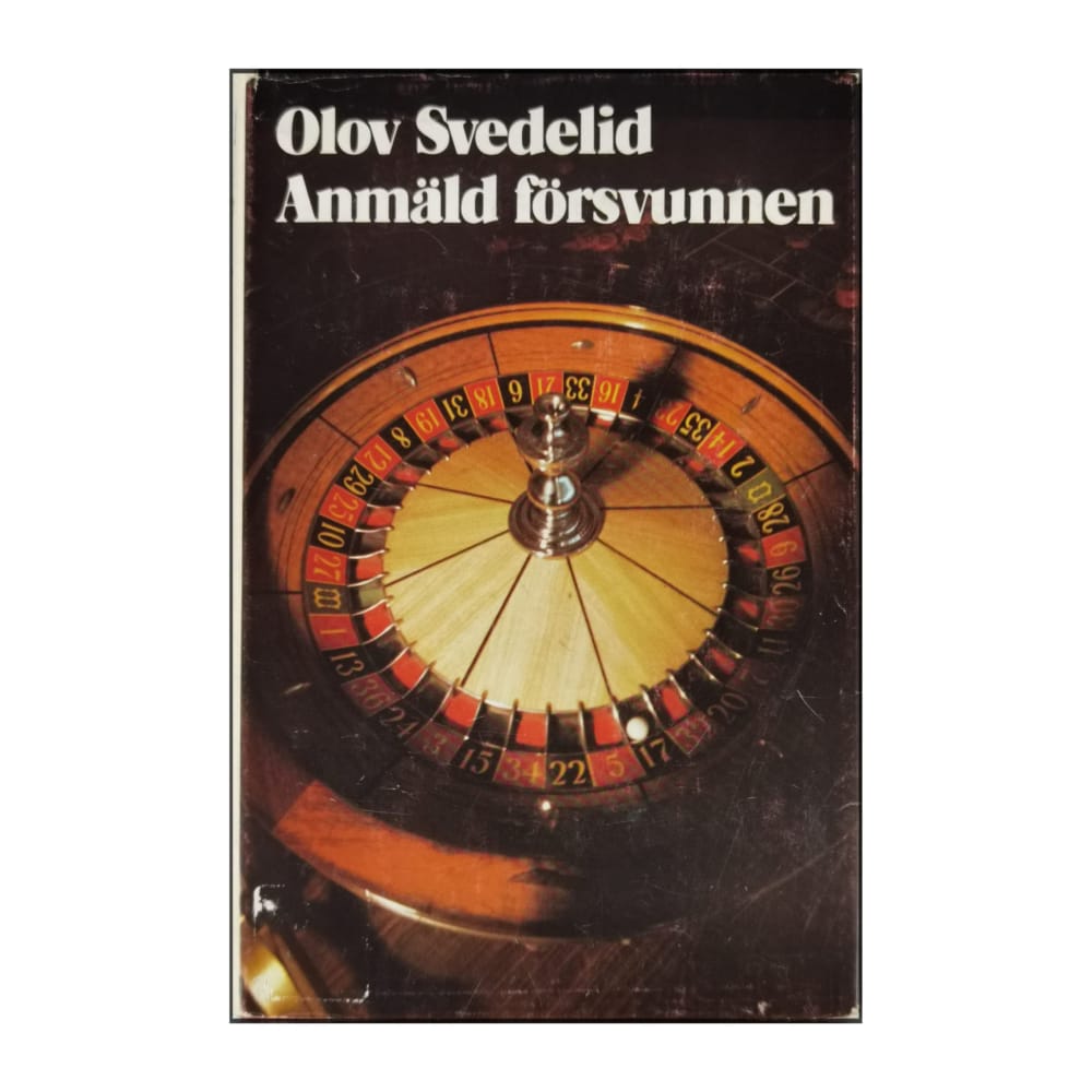 Olov Svedelid: Anmäld Försvunnen