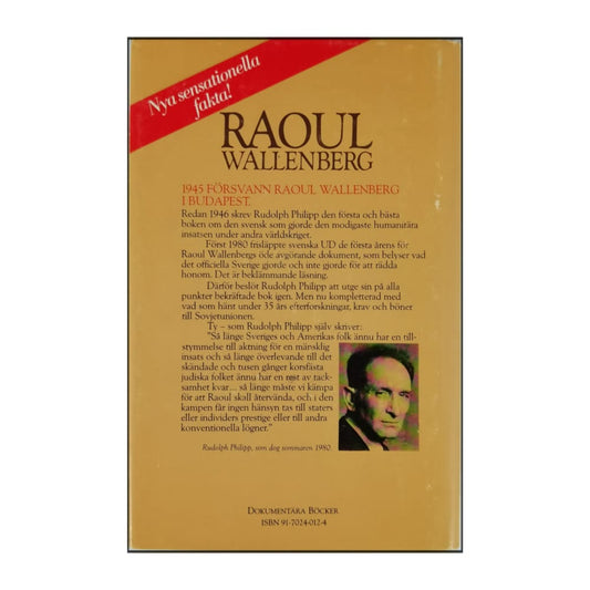 Rudolph Philipp: Raoul Wallenberg Diplomat Kämpe Samarit Och Martyr