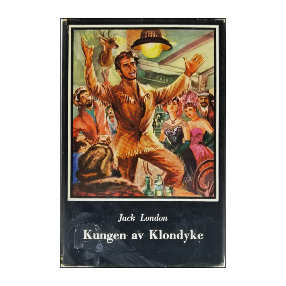 Jack London: Kungen Av Klondyke