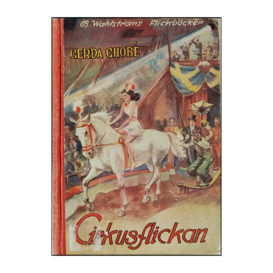 Gerda Chobe: Cirkusflickan