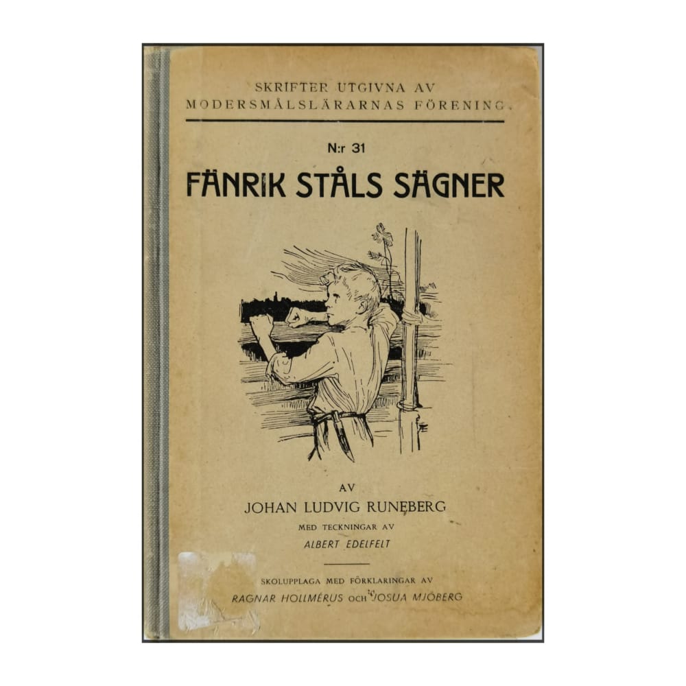 Johan Ludvig Runeberg: Fänrik Ståls Sägner